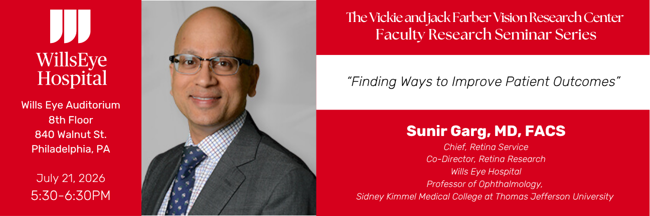 The Vickie and Jack Farber Research Center Faculty Research Seminar Series: Finding Ways to Improve Patient Outcomes [NON-CME] Banner