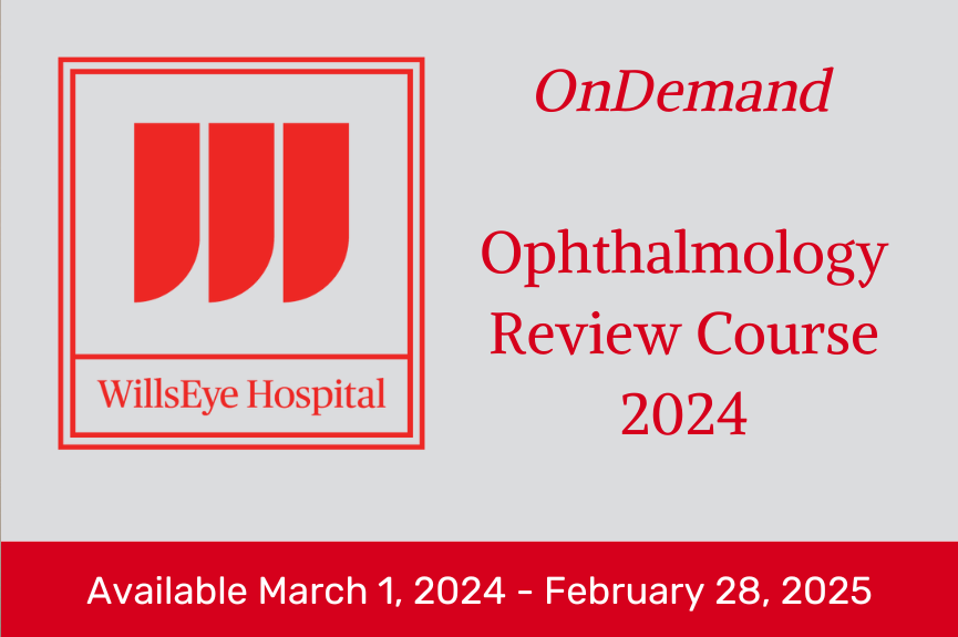 OnDemand Wills Eye Hospital Ophthalmology Review Course 2024 Banner